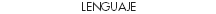 LENGUAJE