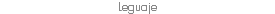 Leguaje